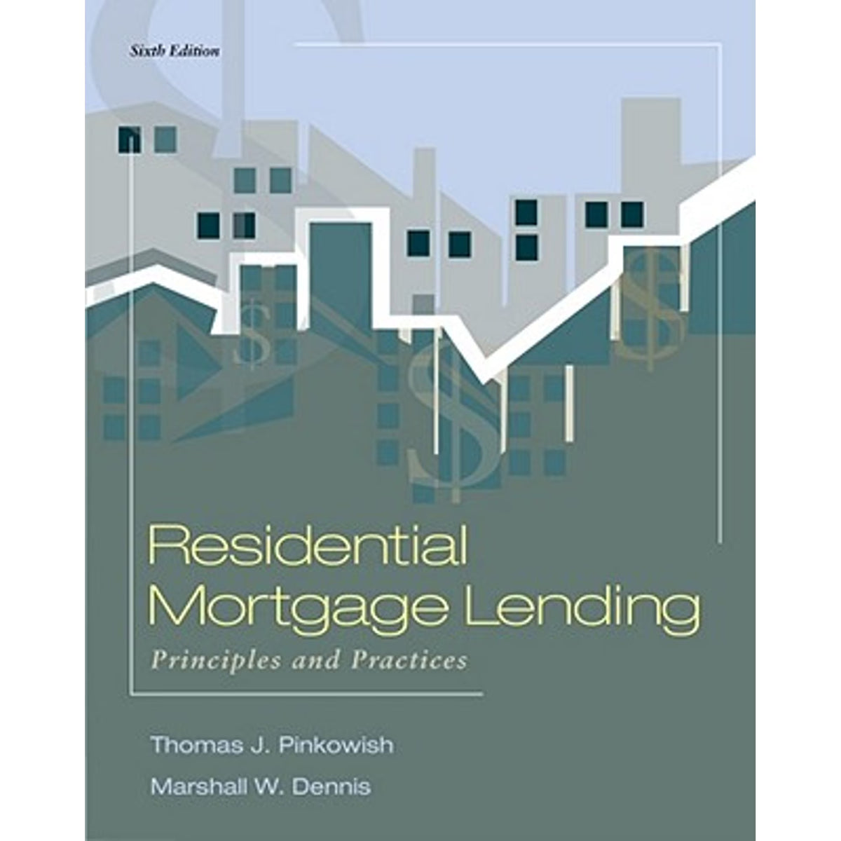 Residential Mortgage Lending Principles and Practices Paperback X286
