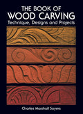 The Book of Wood Carving: Technique, Designs and Projects K5117
